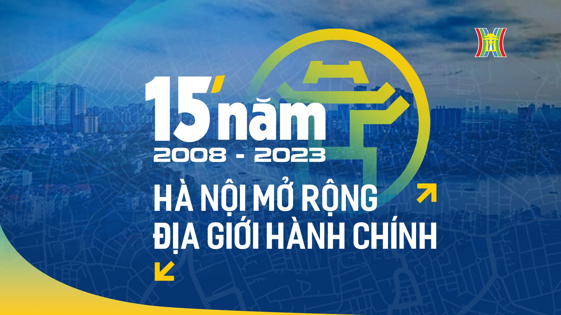15 năm Hà Nội mở rộng địa giới hành chính